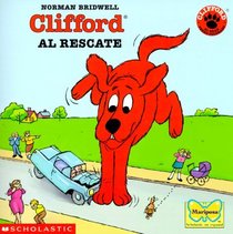 Clifford al rescate (Clifford to the Rescue) (Clifford) (Spanish Edition)