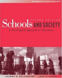 Schools and Society : A Sociological Approach to Education