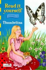 Thumbelina (Ladybird Read It Yourself)