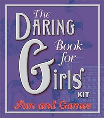 Fun & games: The daring book for girlstm kit