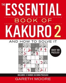 The Essential Book of Kakuro 2