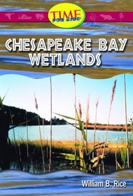 Chesapeake Bay Wetlands: Fluent Plus (Nonfiction Readers)