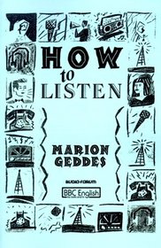 How to Listen: An Intermediate Course in Listening Skills