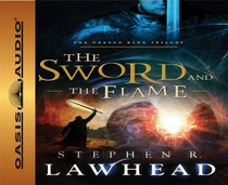The Sword and the Flame (The Dragon King Trilogy)