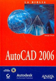 La biblia de AutoCAD 2006 (La Biblia De)