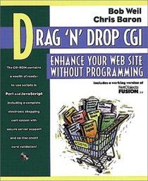 Drag 'n' Drop CGI: Enhance Your Web Site Without Programming