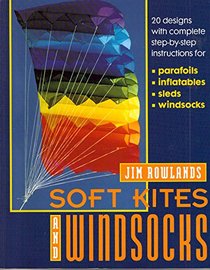 Soft Kites and Windsocks