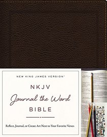 NKJV, Journal the Word Bible, Bonded Leather, Brown, Red Letter Edition: Reflect, Journal, or Create Art Next to Your Favorite Verses