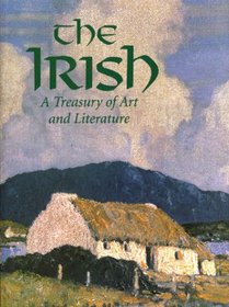 The Irish: A Treasury of Art and Literature