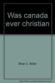 Was canada ever christian