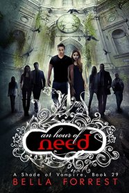 A Shade of Vampire 29: An Hour of Need