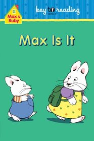 Max Is It