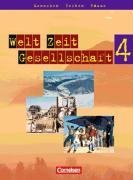 Welt Zeit Gesellschaft - Menschen Zeiten Rume 4. Schlerbuch. Hauptschule Baden-Wrttemberg