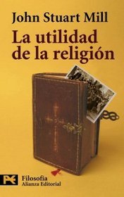 La utilidad de la religion / The Usefulness of Religion (Spanish Edition)