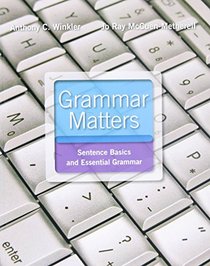 Grammar Matters Plus MyWritingLab with Pearson eText -- Access Card Package