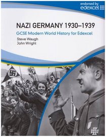 Nazi Germany 1930-39 (Gcse Modern World History)