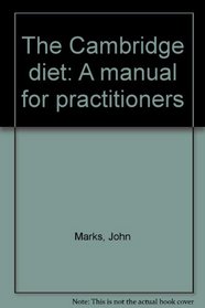 The Cambridge diet: A manual for practitioners