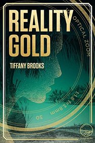 Reality Gold (The Shifting Reality Collection)