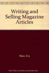 Writing and Selling Magazine Articles