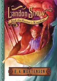 Landon Snow & The Auctor's Kingdom