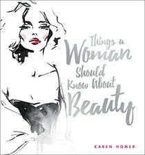 Things a Woman Should Know About Beauty