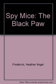 Spy Mice: The Black Paw