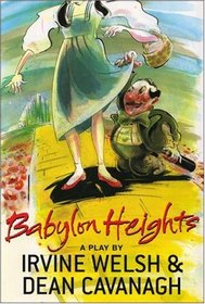 Babylon Heights: A Play