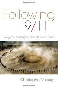 Following 9/11: Religion Coverage in the New York Times