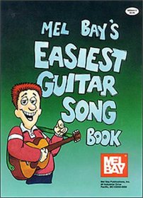 Mel Bay Easiest Guitar Song Book
