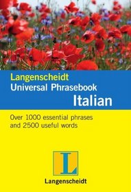Langenscheidt Universal Phrasebook Italian (Langenscheidt Universal Phrasebooks)