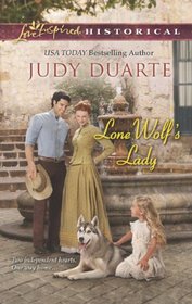 Lone Wolf's Lady (Love Inspired Historical, No 216)
