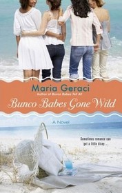 Bunco Babes Gone Wild (Bunco Babes, Bk 2)