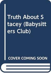 Truth About Stacey (Babysitters Club)