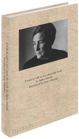 Agnes Martin: Paintings, Writings, Remembrances by Arne Glimcher