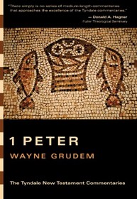 The First Epistle of Peter: An Introduction and Commentary (Tyndale New Testament Commentaries)