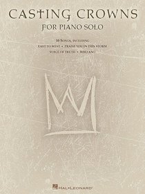 Casting Crowns for Piano Solo (Piano Solo Personality)