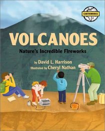 Volcanoes: Natures Incredible Fireworks (Earthworks)