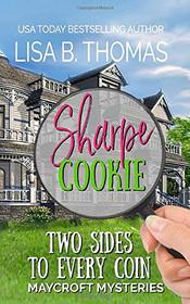 Sharpe Cookie (Maycroft Mysteries)