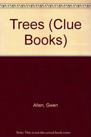 Trees (Clue Books)