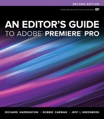 An Editor's Guide to Adobe Premiere Pro (2nd Edition)