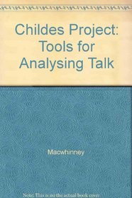 The Childes Project: Tools for Analyzing Talk