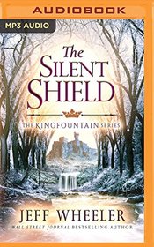 The Silent Shield (The Kingfountain Series)