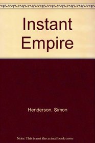 Instant Empire