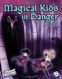 Penny Arcade Volume 8: Magical Kids in Danger
