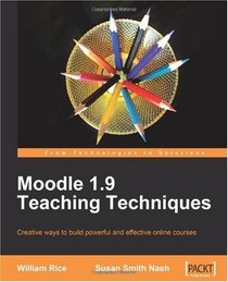 Moodle 1.9 Teaching Techniques