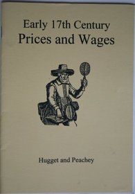 Early 17th Century Prices and Wages (Living History Reference Books)