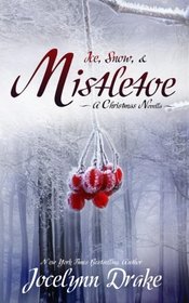 Ice, Snow, & Mistletoe (Ice and Snow Christmas, Bk 2)