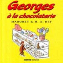 Georges a LA Chocolaterie (French Edition)