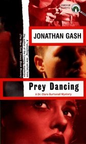 Prey Dancing (Dr. Clare Burtonall, Bk 2)