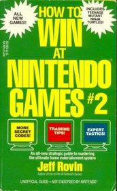 How to Win at Nintendo Games 2